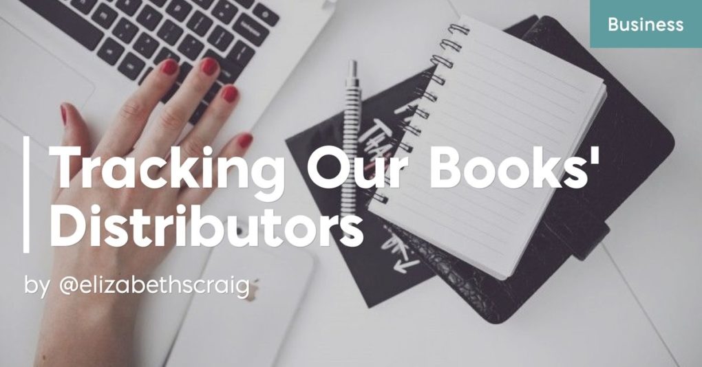 A woman's hand rests on a keyboard and next to her is a notebook and pen. The post's title "Tracking Our Books' Distributors" is superimposed on the photo.