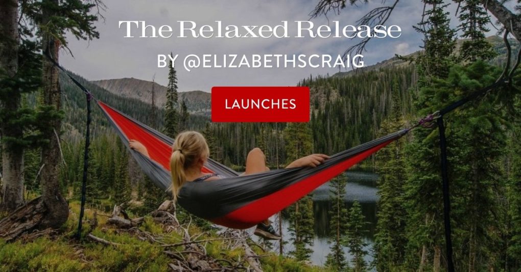 Woman in hammock overlooking a wooded, mountainous scene with the post title, "The Relaxed Release" superimposed on the top